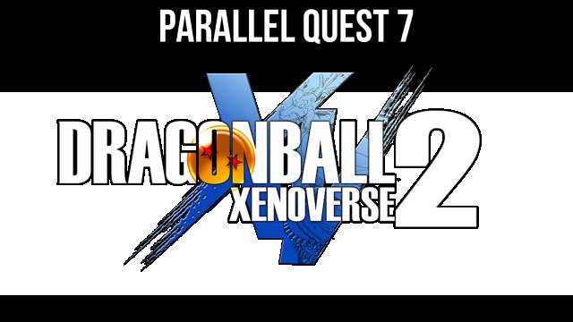 Xenoverse 2 - Invade Earth (Parallel Quest #7)