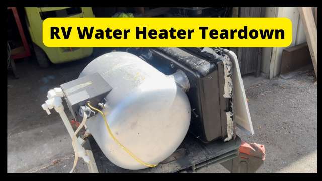 RV Water Heater Teardown