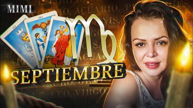 Virgo ♍Septiembre 2022 ❤️