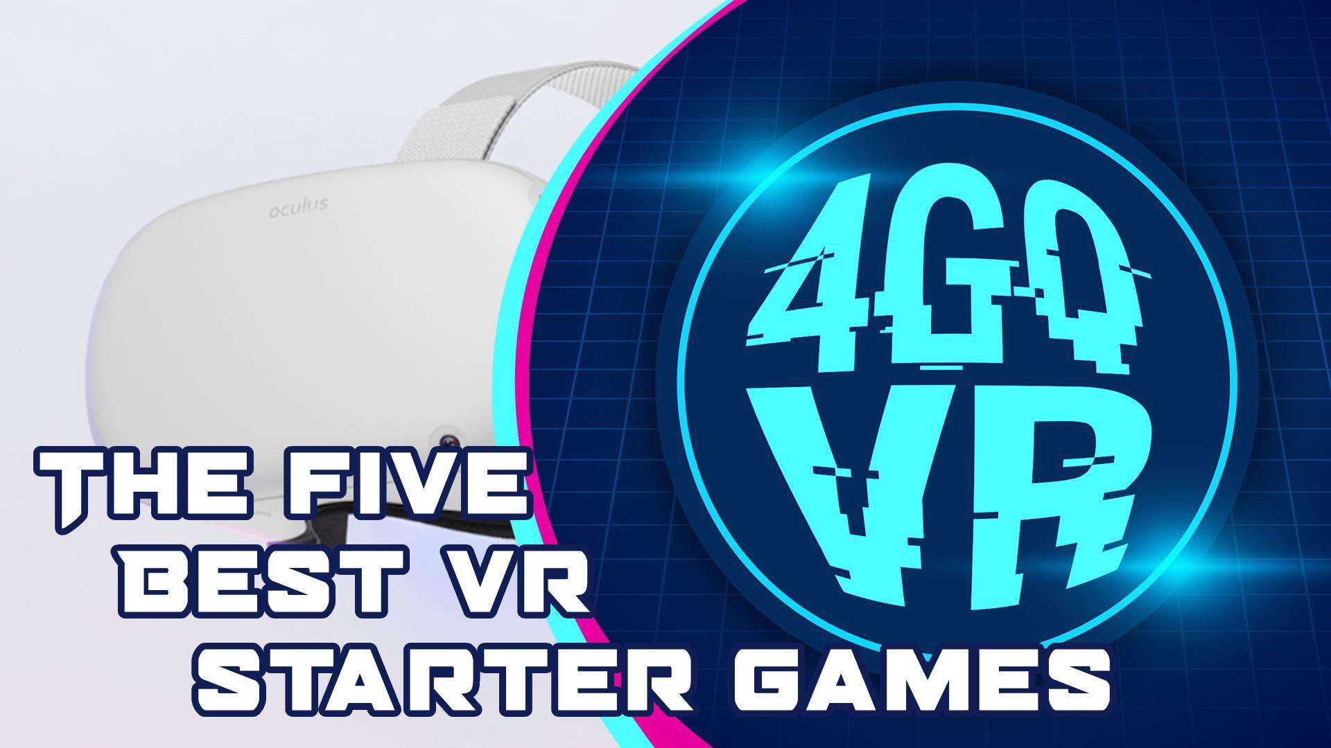 Best VR Starter Games