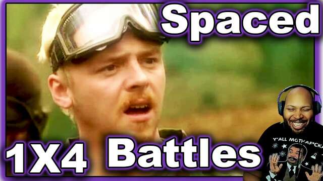 Spaced Season 1 Episode 4 Battles Reaction