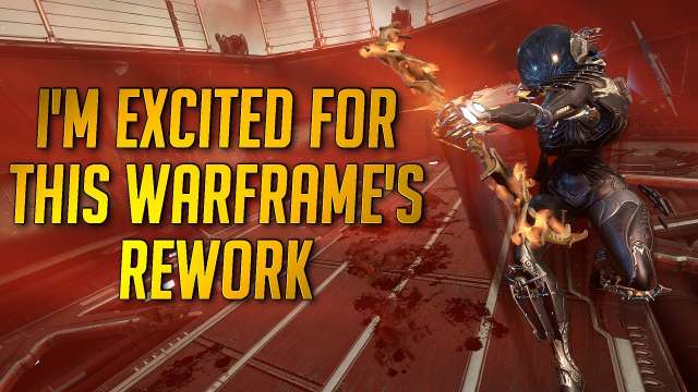 THE REWORK THAT THIS WARFRAME DESERVE