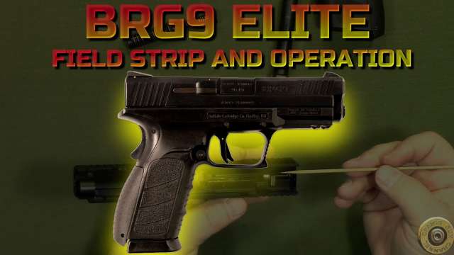 BRG9 ELITE FIELD STRIP AND OPERATION