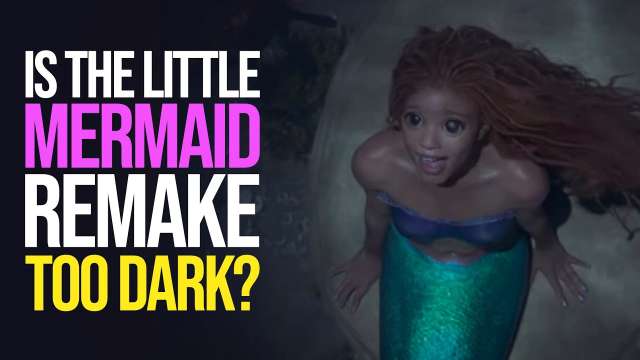 Is Disney's The Little Mermaid Remake... Too Dark?