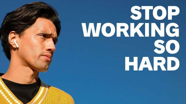 The Problem With Working Hard