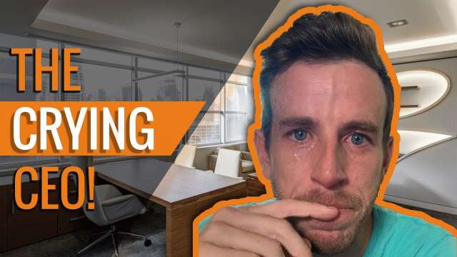 The Crying CEO