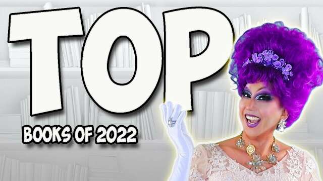 10 Books of 2022 that have left this drag queen crying and gasping for breath