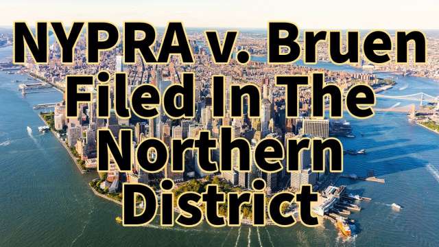 NYSPRA v. Bruen 2 Filed!