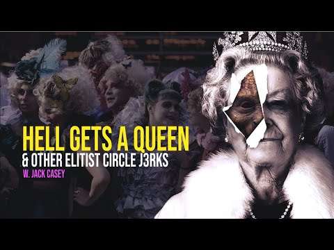 LIVE 347: Hell Gets a QUEEN & Other Elitist Circle J3rks w. Jack Casey