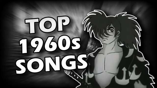 Top 1960s Anime Songs
