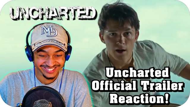 Uncharted - Official Trailer Reaction/Review