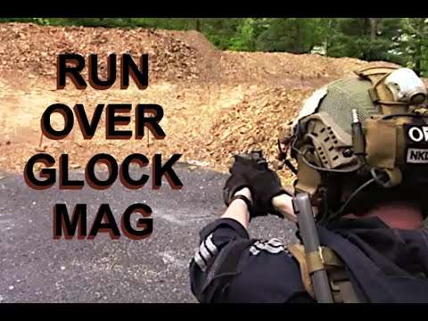 RUN OVER GLOCK MAG