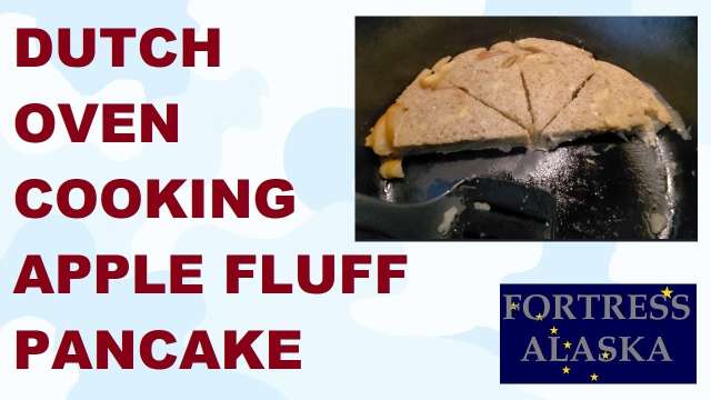 S2E26 Baking In A Dutch Oven Apple Fluff Pancake