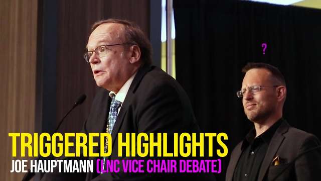 Joe Hauptmann MELTDOWN Highlights During LNC 2022 Vice Chair Debate
