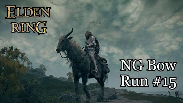 NG Bow Run #15 - Elden Ring