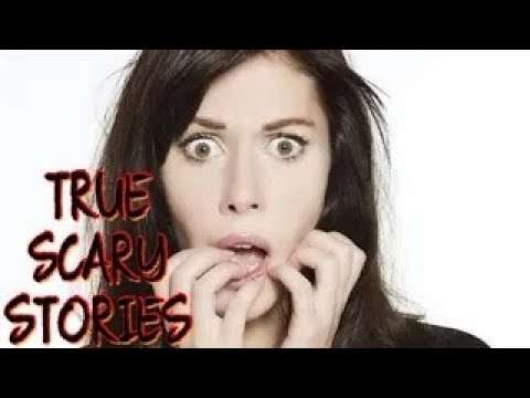 2 True Scary Stories Submitted Stories part 1