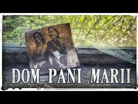 OPUSZCZONY DOM PANI MARII