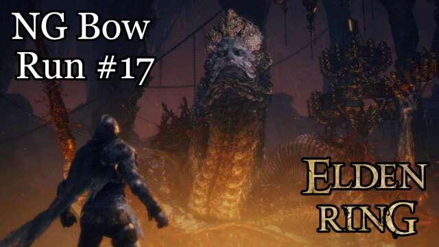 NG Bow Run #17 - Elden Ring