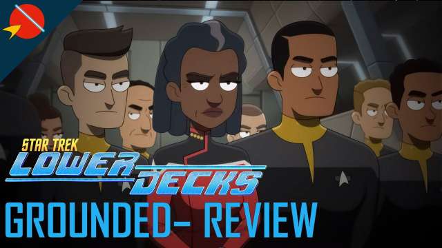 STLD S3E1 Star Trek: Lower Decks - Grounded REVIEW | Season 3 Episode 1