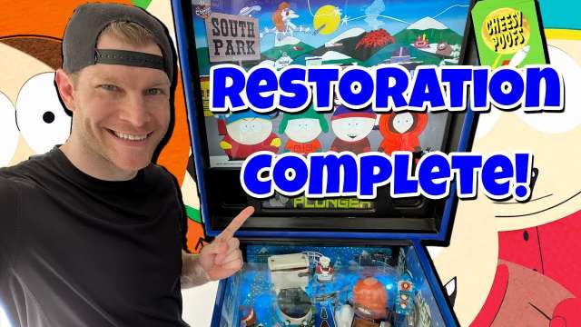 South Park Pinball Restoration Finally Complete!
