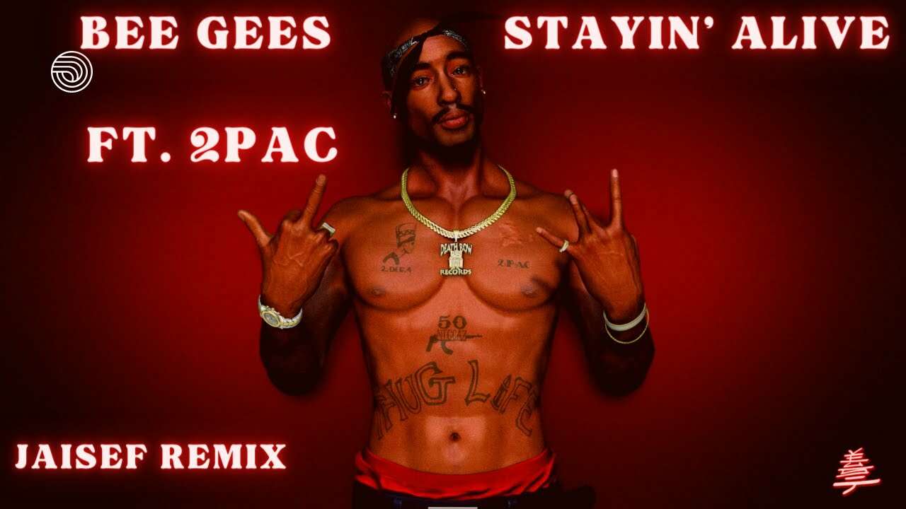Bee Gees - Stayin' Alive Ft. 2Pac ( Jaisef Remix )