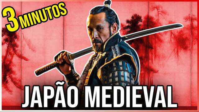 👺O JAPÃO MEDIEVAL EM 3 MINUTOS!