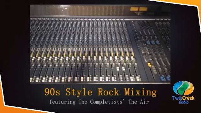 Hybrid Analog Mixing 90s Style Rock