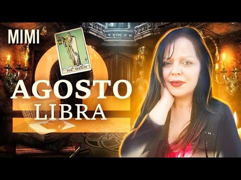 ♎Libra ♎Agosto 2022❤️