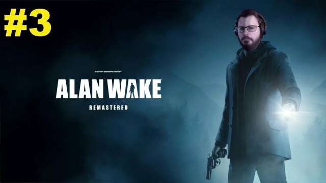 HERE'S BARRY | Alan Wake | Part 3