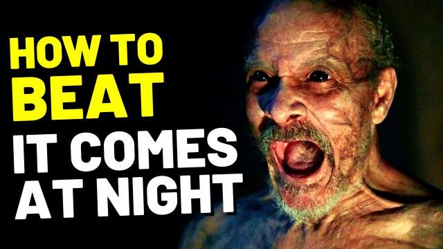 How to Beat the BLACK DEATH in "IT COMES AT NIGHT" 2017