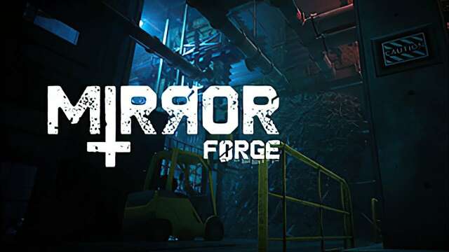 Mirror Forge Gameplay PC