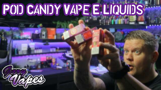 Pod Candy Vape E Liquids
