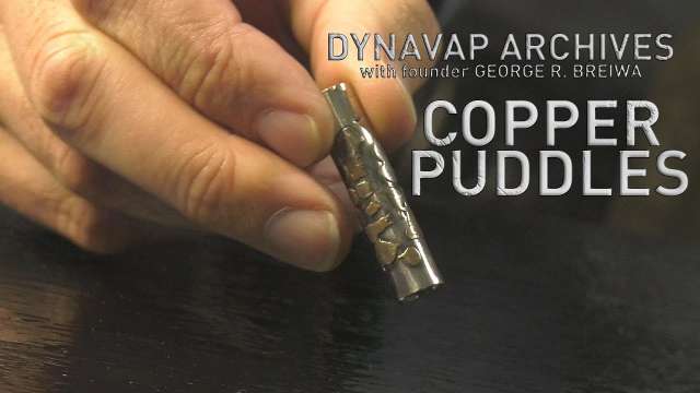 DynaVap Archives | Copper Puddles