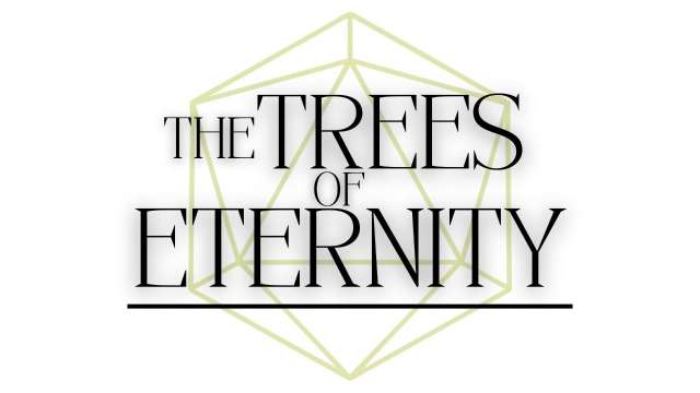 Lawyers & Dragons | The Trees of Eternity (Ep. 4)