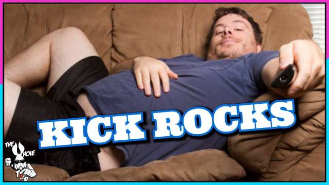 the Whole Tip - Daily KICK ROCKS