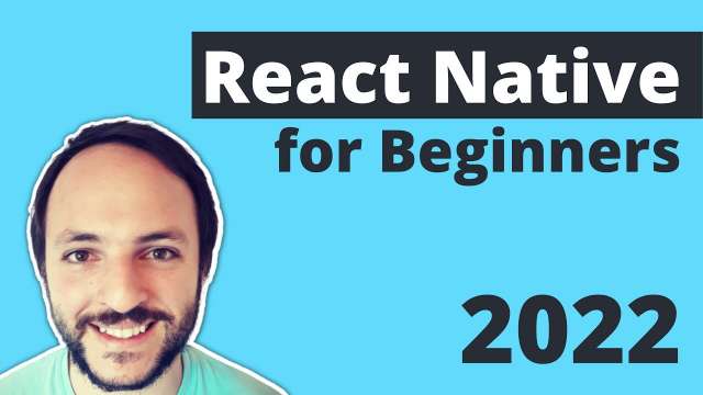 React Native Tutorial for Beginners 2022