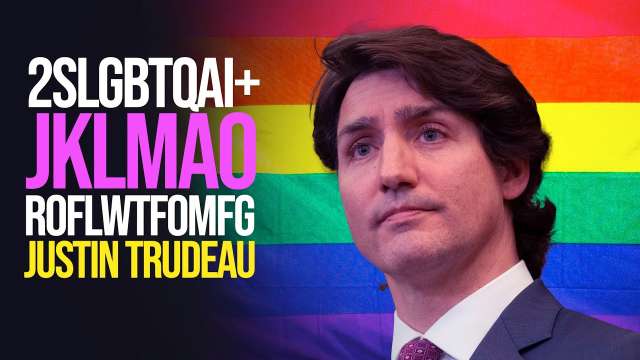 2SLGBTQAI+ JKLMAOROFLWTFOMG - Justin Trudeau