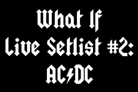 Mean Metal Mike What If Live Setlist #2: AC/DC