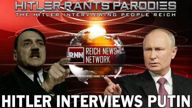 Hitler interviews Putin