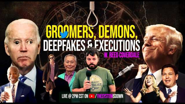 339: Groomers, Demons, Deepfakes, & Executions w. Reed Coverdale