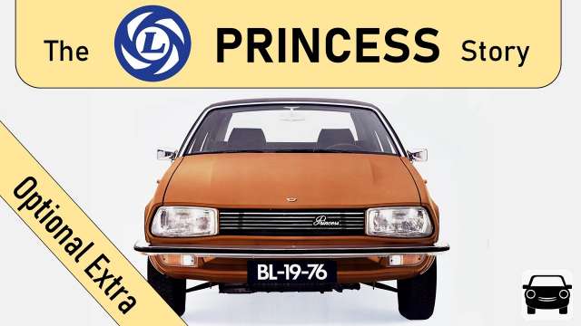 Optional Extra - The British Leyland Princess Story