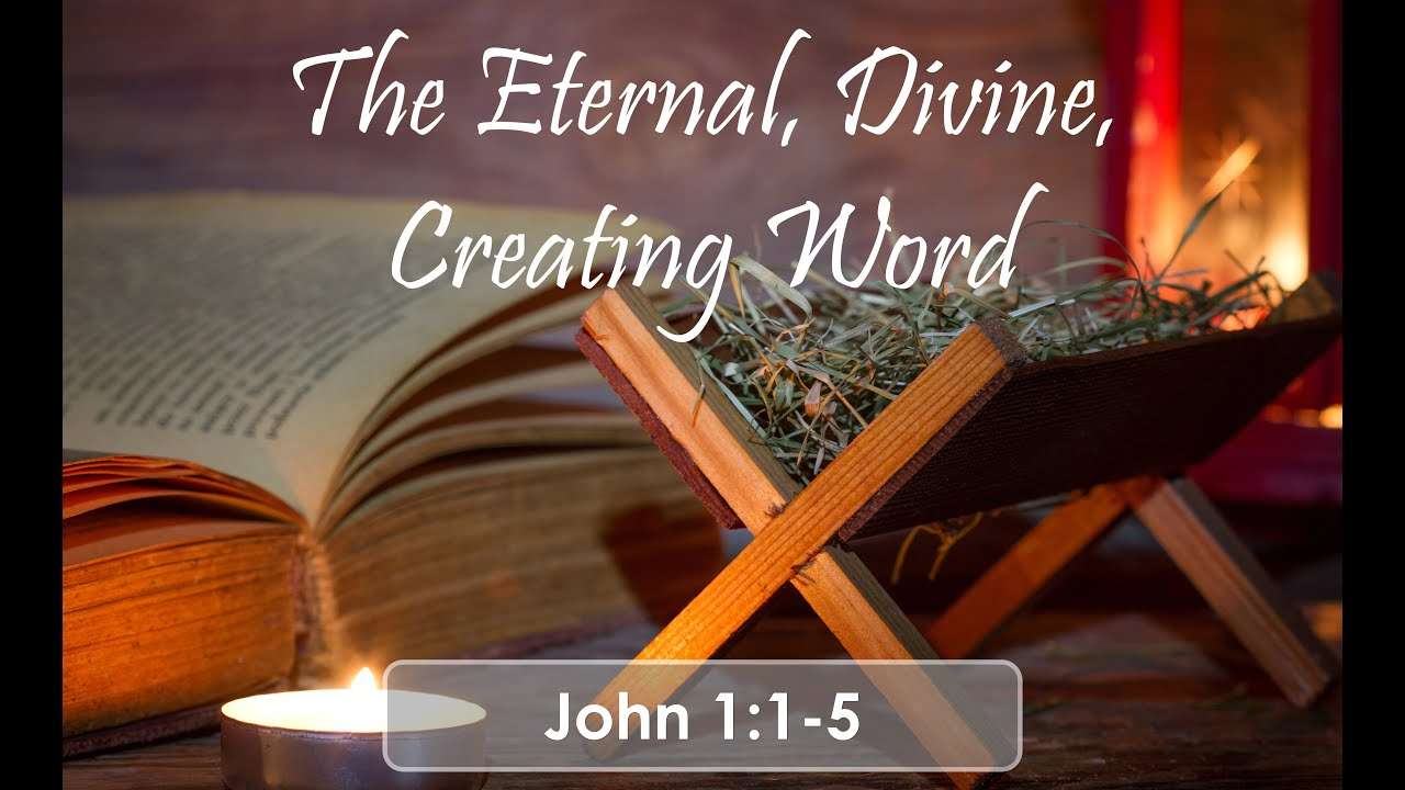 The Eternal, Divine, Creating Word