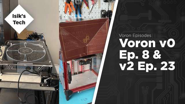 Voron v2 Ep. 23 & v0 Ep. 8 - Weird Hybrid Episode