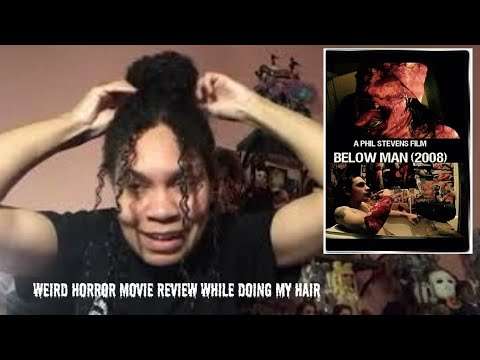 Weird Movies & Curls | Below Man (2008) Review