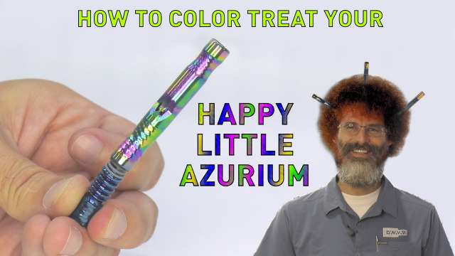 How to color treat your happy little AzuriuM by DynaVap