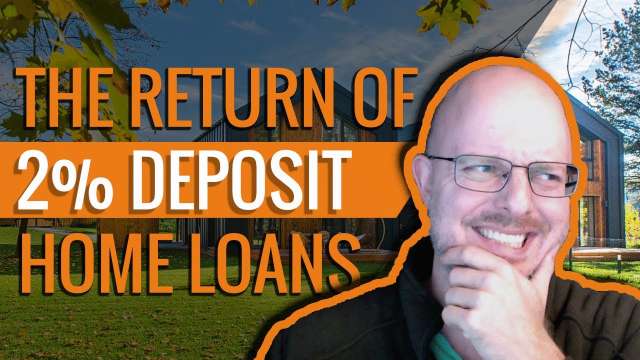 2% Deposit Home Loans Return