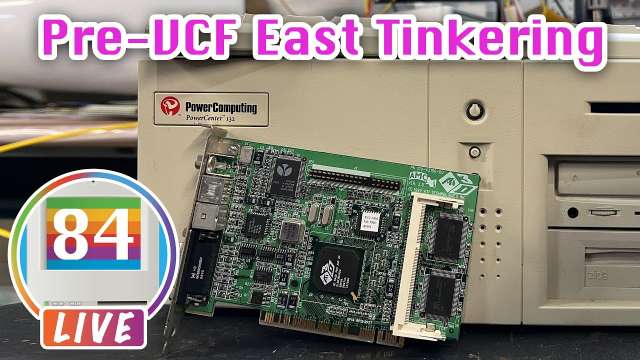 Mac84 LIVE: Pre VCF East Tinkering