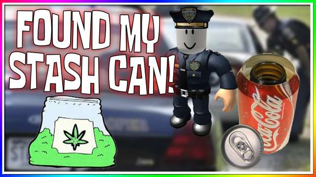 COPS FOUND MY STASH CAN! (story)