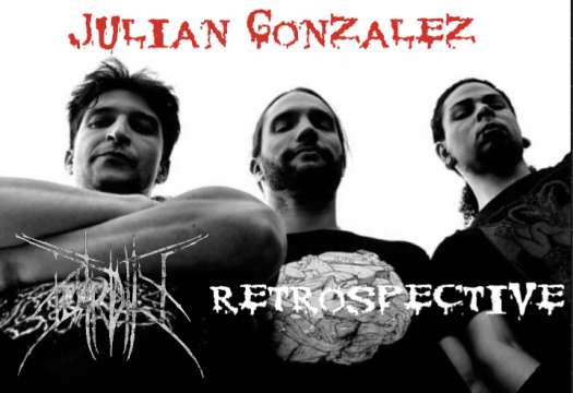 Julian Gonzalez Putridity Retrospective