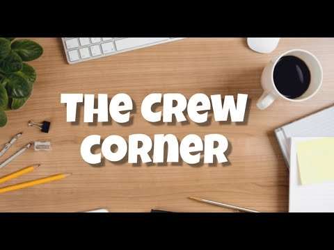 Crew corner ep6